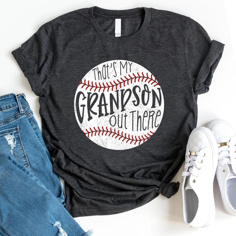 Baseball Grandma Shirt, That My Grandson Out There
